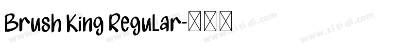 Brush King Regular字体转换